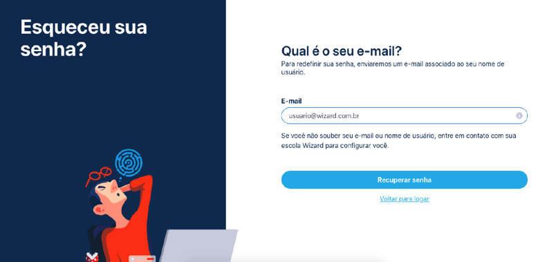 #pracegover Tela mostrando os campos e botões para recuperação de senha. No canto esquerdo tem o texto Esqueceu sua senha? e logo abaixo uma illustração de um homem de aproximadamente 30 anos com blusa vermelha e mão na testa, representando que esqueceu de algo, no caso, sua senha. No canto direito um campo para que o aluno possa inserir seu e-mail, aquele que foi cadastrado no sistema da escola no dia da matrícula. Logo abaixo um botão azul claro escrito Recuperar senha.